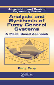 Analysis and Synthesis of Fuzzy Control Systems: A Model-Based Approach book cover