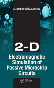 2-D Electromagnetic Simulation of Passive Microstrip Circuits book cover