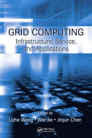 Grid Computing: Infrastructure, Service, and Applications book cover