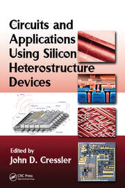 Circuits and Applications Using Silicon Heterostructure Devices book cover