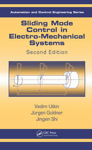 Sliding Mode Control in Electro-Mechanical Systems book cover