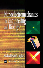 Nanoelectromechanics in Engineering and Biology book cover
