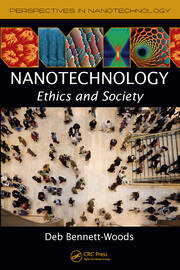 Nanotechnology: Ethics and Society book cover