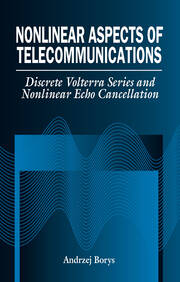 Nonlinear Aspects of Telecommunications: Discrete Volterra Series and Nonlinear Echo Cancellation book cover