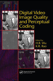 Digital Video Image Quality and Perceptual Coding book cover