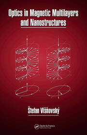 Optics in Magnetic Multilayers and Nanostructures book cover