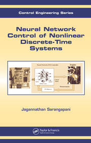Neural Network Control of Nonlinear Discrete-Time Systems book cover