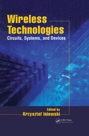 Wireless Technologies: Circuits, Systems, and Devices book cover