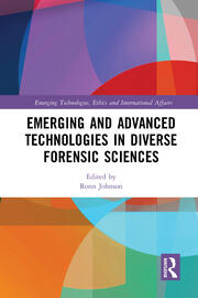 Emerging and Advanced Technologies in Diverse Forensic Sciences book cover
