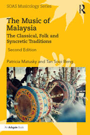 The Music of Malaysia: The Classical, Folk and Syncretic Traditions book cover