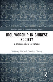 Idol Worship in Chinese Society: A Psychological Approach book cover