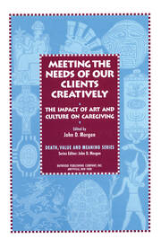 The Impact of Art and Culture on Caregiving: The Impact of Art and Culture on Caregiving book cover