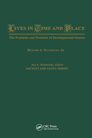 Lives in Time and Place: The Problems and Promises of Developmental Science book cover