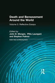 Death and Bereavement Around the World: Reflective Essays: Volume 5 book cover