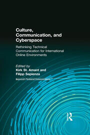 Culture, Communication and Cyberspace: Rethinking Technical Communication for International Online Environments book cover