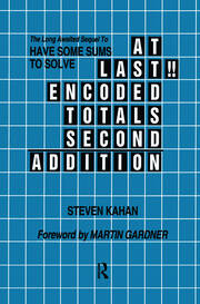 At Last!! Encoded Totals Second Addition: The Long-awaited Sequel to Have Some Sums to Solve book cover