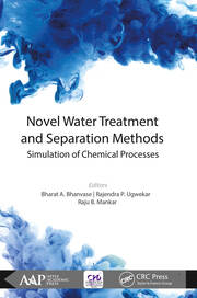 Novel Water Treatment and Separation Methods: Simulation of Chemical Processes book cover