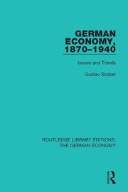German Economy, 1870-1940: Issues and Trends book cover