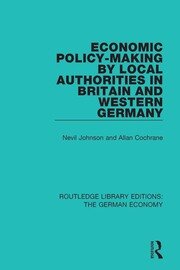 Economic Policy-Making by Local Authorities in Britain and Western Germany book cover
