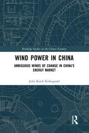 Wind Power in China: Ambiguous Winds of Change in China's Energy Market book cover