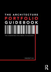 The Architecture Portfolio Guidebook: The Essentials You Need to Succeed book cover