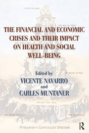 The Financial and Economic Crises and Their Impact on Health and Social Well-Being book cover