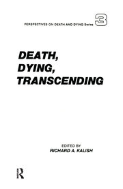 Death, Dying, Transcending: Views from Many Cultures book cover