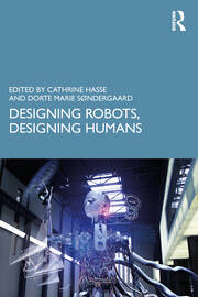 Designing Robots, Designing Humans book cover