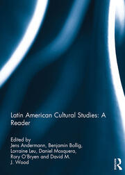 Latin American Cultural Studies: A Reader book cover