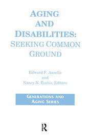 Aging and Disabilities: Seeking Common Ground book cover