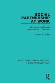Social Partnership at Work: Workplace Relations in Post-Unification Germany book cover