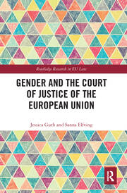 Gender and the Court of Justice of the European Union book cover