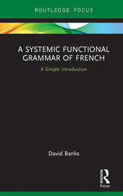 A Systemic Functional Grammar of French: A Simple Introduction book cover
