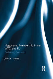 Negotiating Membership in the WTO and EU book cover