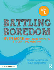 Battling Boredom, Part 2: Even More Strategies to Spark Student Engagement book cover