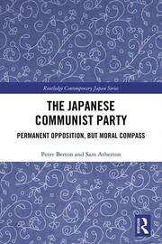 The Japanese Communist Party: Permanent Opposition, but Moral Compass book cover