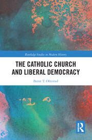 The Catholic Church and Liberal Democracy book cover