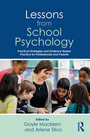 Lessons from School Psychology: Practical Strategies and Evidence-Based Practice for Professionals and Parents book cover