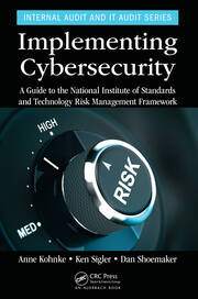 Implementing Cybersecurity: A Guide to the National Institute of Standards and Technology Risk Management Framework book cover
