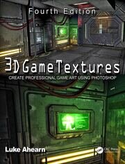 3D Game Textures: Create Professional Game Art Using Photoshop book cover