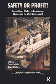 Safety or Profit?: International Studies in Governance, Change and the Work Environment book cover