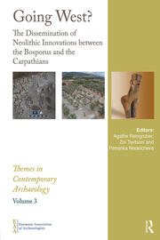 Going West?: The Dissemination of Neolithic Innovations between the Bosporus and the Carpathians book cover