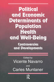 Political And Economic Determinants of Population Health and Well-Being:: Controversies and Developments book cover