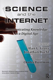 Science and the Internet: Communicating Knowledge in a Digital Age book cover