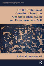 On the Evolution of Conscious Sensation, Conscious Imagination, and Consciousness of Self book cover