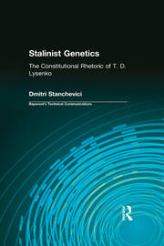 Stalinist Genetics: The Constitutional Rhetoric of T. D. Lysenko book cover
