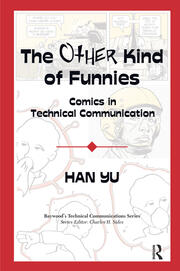 The Other Kind of Funnies: Comics in Technical Communication book cover