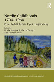 Nordic Childhoods 1700�1960: From Folk Beliefs to Pippi Longstocking book cover