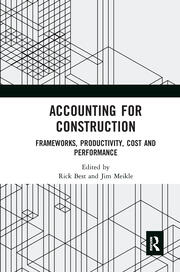 Accounting for Construction: Frameworks, Productivity, Cost and Performance book cover