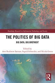 The Politics and Policies of Big Data: Big Data, Big Brother? book cover